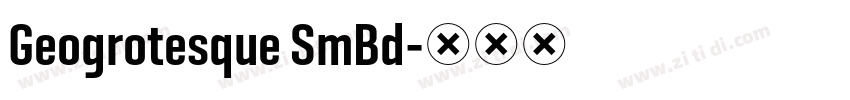 Geogrotesque SmBd字体转换